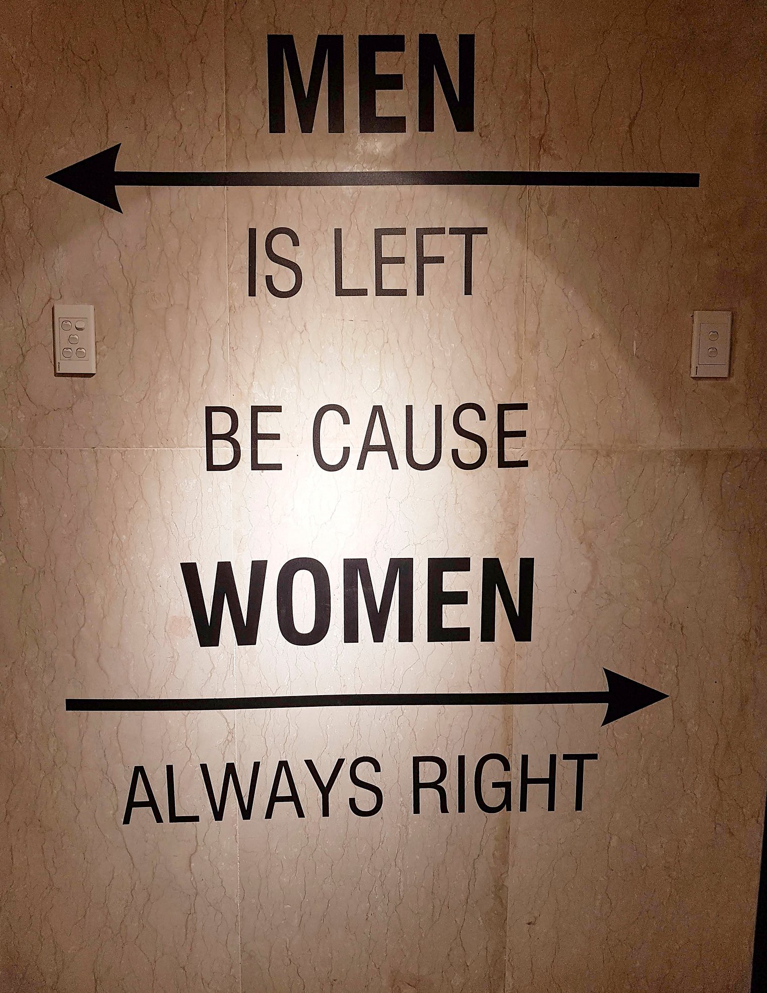 Woman Are Always Right Inscription